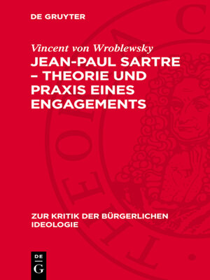 cover image of Jean-Paul Sartre – Theorie und Praxis eines Engagements
